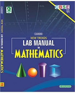 Evergreen CBSE Lab Manual in Mathematics - 11